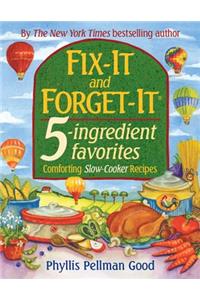 Fix-It and Forget-It 5-Ingredient Favorites