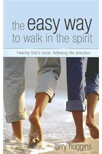 Easy Way to Walk in the Spirit