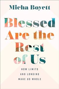 Blessed Are the Rest of Us