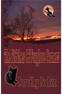 The Witches Of Foxglove Corners