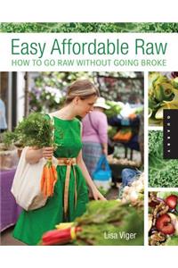 Easy, Affordable Raw