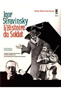 Stravinsky - L'Histoire Du Soldat: Music Minus One Drum