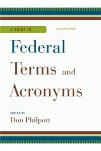 Guide to Federal Terms and Acronyms
