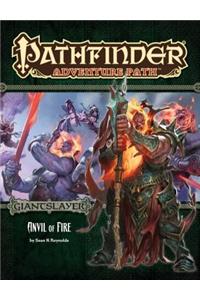 Pathfinder Adventure Path: Giantslayer Part 5 - Anvil of Fire