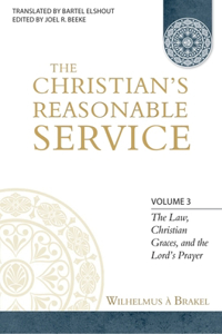 Christian's Reasonable Service, Volume 3