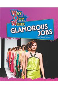 Glamorous Jobs