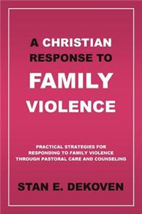 Christian Response to Family Violence