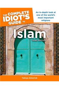 The Complete Idiot's Guide to Islam, 3rd Edition