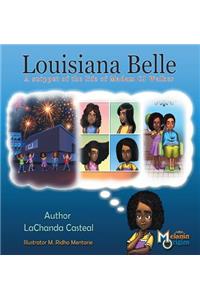 Louisiana Belle: a Snippet of the Life of Madam C.J. Walker