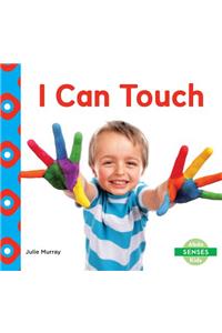 I Can Touch