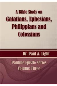 Bible Study on Galatians Through Colossians