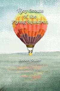 The Boy Scouts of the Flying Squadron