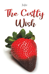 Costly Wish