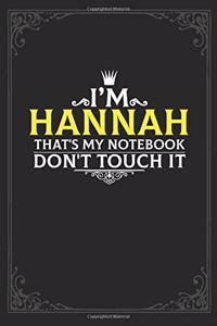 I'm Hannah that's my notebook don't touch it