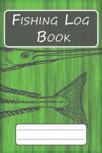 Fishing Log Book for Professional Fishermen + Fishing Trip Checklist