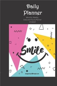 Daily Planner Undated Smile Quote