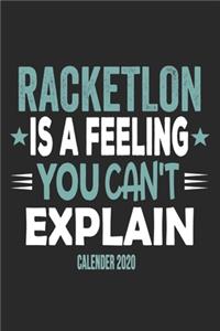 Racketlon Is A Feeling You Can't Explain Calender 2020