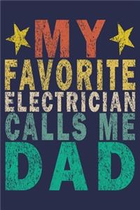My Favorite Electrician Calls Me Dad