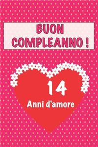 Buon compleanno 14 anni d'amore