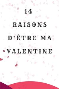 14 raisons d'être ma Valentine