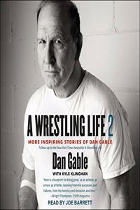 Wrestling Life 2 Lib/E