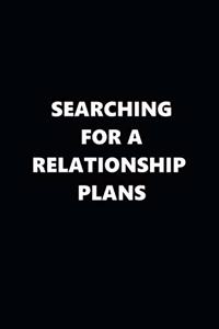 2020 Daily Planner Searching For A Relationship Plans Black White 388 Pages