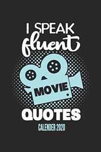 I Speak Fluent Movie Quotes Calender 2020