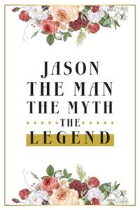Jason The Man The Myth The Legend