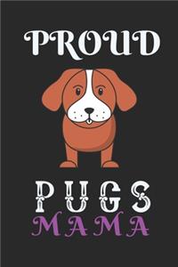 Proud Pugs Mama