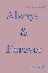 Always & Forever