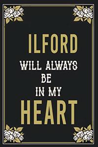 Ilford Will Always Be In My Heart