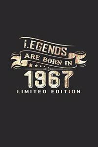 Legends are born in 1967