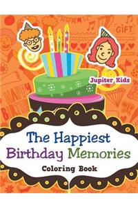 The Happiest Birthday Memories Coloring Book