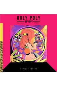 Roly Poly