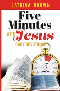 Five Minutes with Jesus