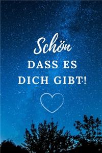 Schön Dass Es Dich Gibt!: A5 52 WOCHEN KALENDER als Geschenkidee - Danke-Buch - Kleines Dankeschön - für beste Freunde, Familie, Eltern, Geschwister - zum Geburtstag