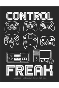 Control Freak: School Notebook Video Game Player Boys Gift 8.5x11 Wide Ruled