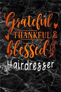 grateful thankful & blessed Hairdresser