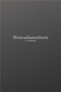 Musicaldarstellerin in Ausbildung