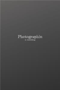 Photographin in Ausbildung
