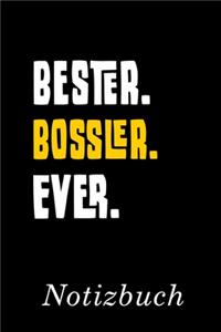 Bester Bossler Ever Notizbuch