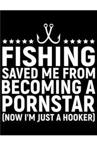 Fishing Saved Me From Becoming A Pornstar