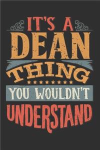 It's A Dean You Wouldn't Understand