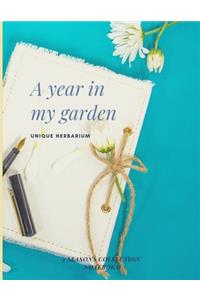 A year in my garden, Unique herbarium