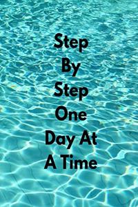 Step By Step One Day At A Time