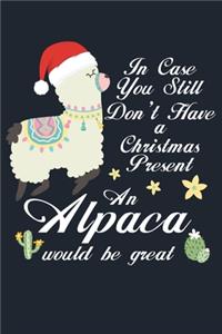 In Case You Still Don't Have A Christmas Present An Alpaca Would Be Great