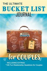 The Ultimate Bucket List Journal for Couples