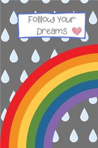 Follow Your Dreams