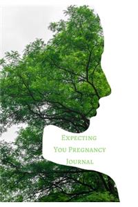 Expecting You Pregnancy Journal