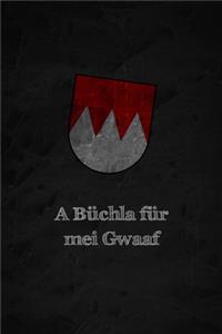 A Büchla für mei Gwaaf